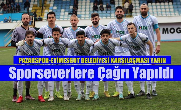 Pazarspor yarın zorlu karşılaşmaya çıkıyor