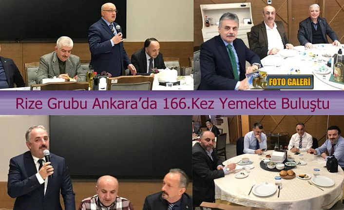 Rize Grubunun 166.Buluşması Ankara DSİ Genel Müdürlüğü Sosyal Tesislerinde yapıldı