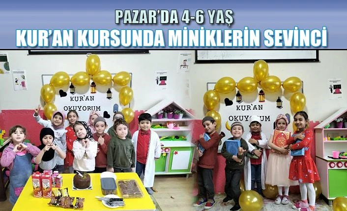 4/6 YAŞ KUR’AN KURSUNDA MİNİKLERİN KURAN SEVİNCİ