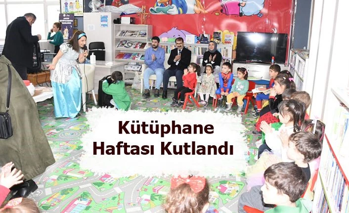 KÜTÜPHANE HAFTASI KUTLANDI