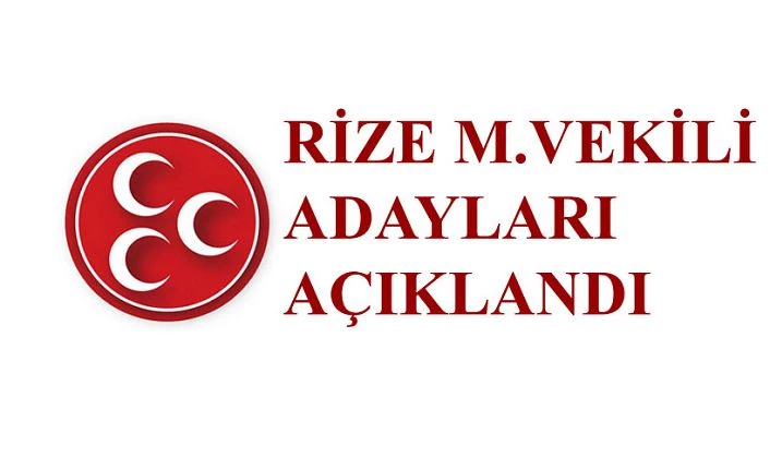 MHP Rize Milletvekili Adayları Açıklandı