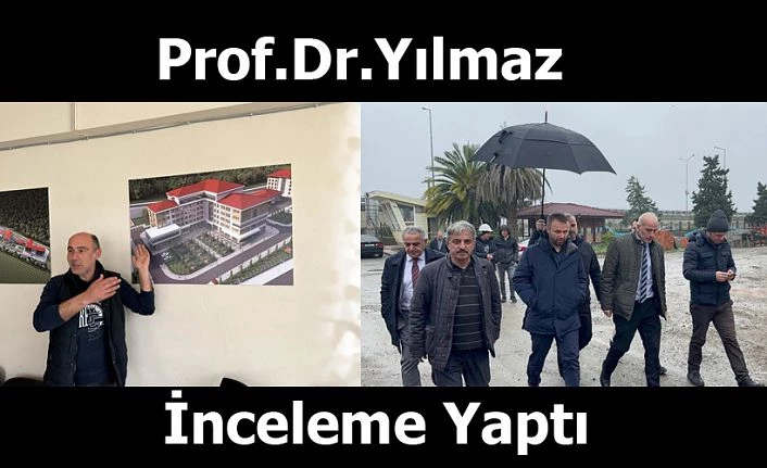 Prof.Dr Yusuf Yılmaz Sağlık Bilimleri Fakültesi İnşaatında İncelemelerde Bulundu