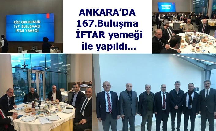 Rize Grubunun 167.Buluşması Ankara’da yapıldı