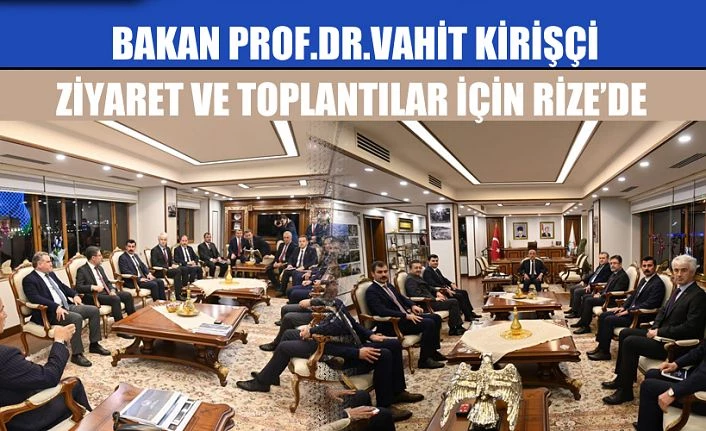 Tarım ve Orman Bakanı Kirişçi Rize’de