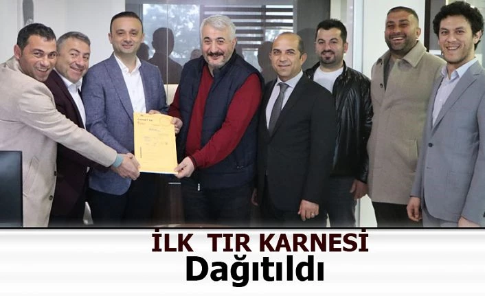 TSO’DA İLK TIR KARNESİ DAĞITIMI GERÇEKLEŞTİRİLDİ