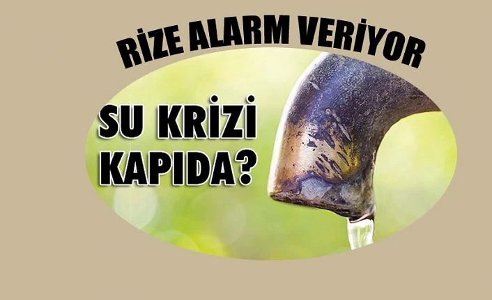 YAZ GELİYOR SU KITLIĞI KAPIDA