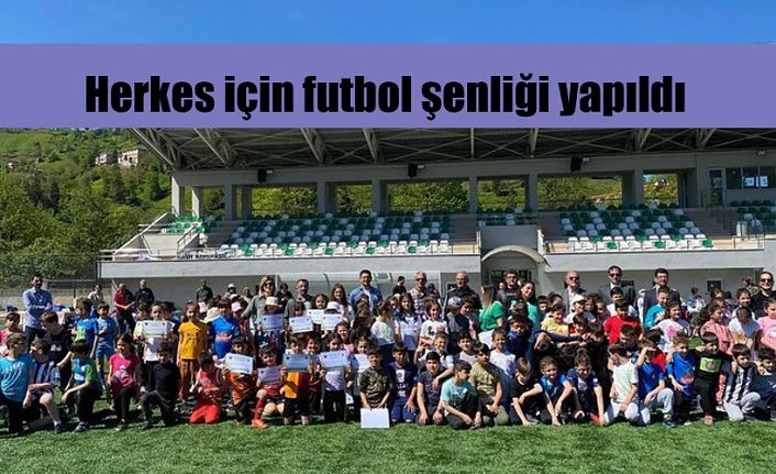 HERKES İÇİN FUTBOL ŞENLİĞİNİN 5. ETABI YAPILDI