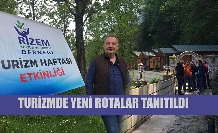 TURİZMCİLERE YENİ ROTALAR TANITILDI