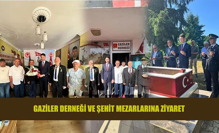 Kurban Bayramı nedeniyle Gaziler Derneği ve Şehit kabrini ve ailesini ziyaret etti