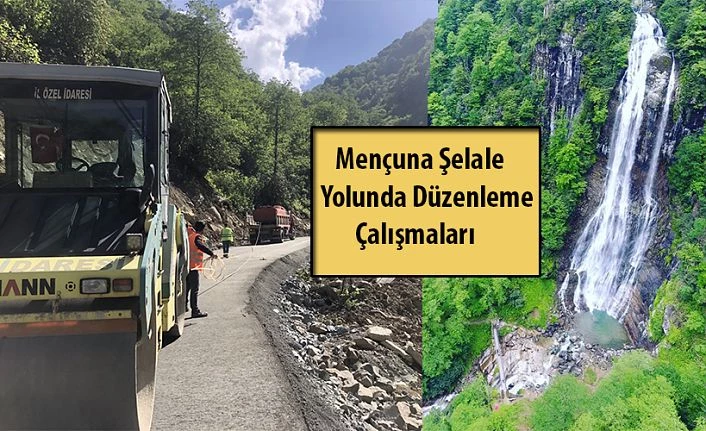 MENÇUNA YOLU YENİLENİYOR