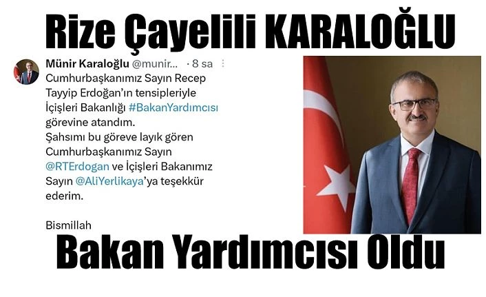 Rizeli bürokrat Münir Karaloğlu Bakan Yardımcısı oldu