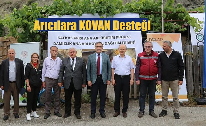 ARICILARA KOVAN DESTEĞİ