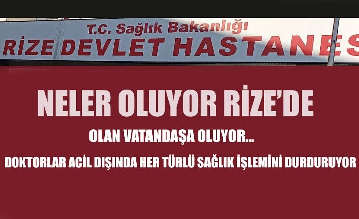 Neler oluyor Rize