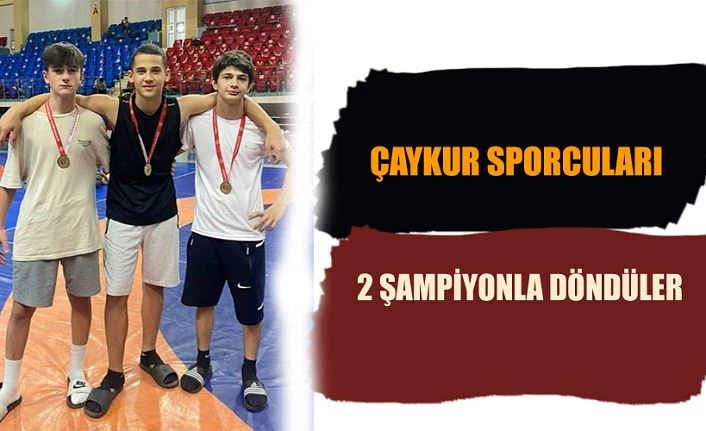 ÇAYKURSPOR GÜREŞ DÜZCE’DEN 2 ŞAMPİYONLA DÖNDÜ