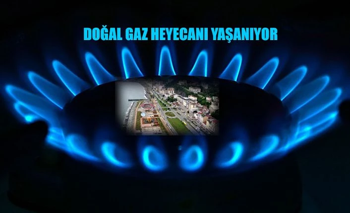 DOĞALGAZ İÇİN SÜREÇ BAŞLADI