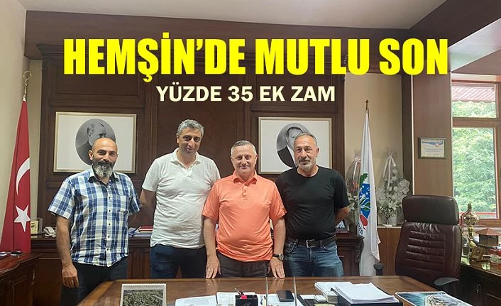 HEMŞİN’DE MUTLU SON