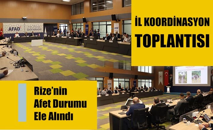 Afet ve Acil Durum Koordinasyon Kurulu Toplantısı Yapıldı