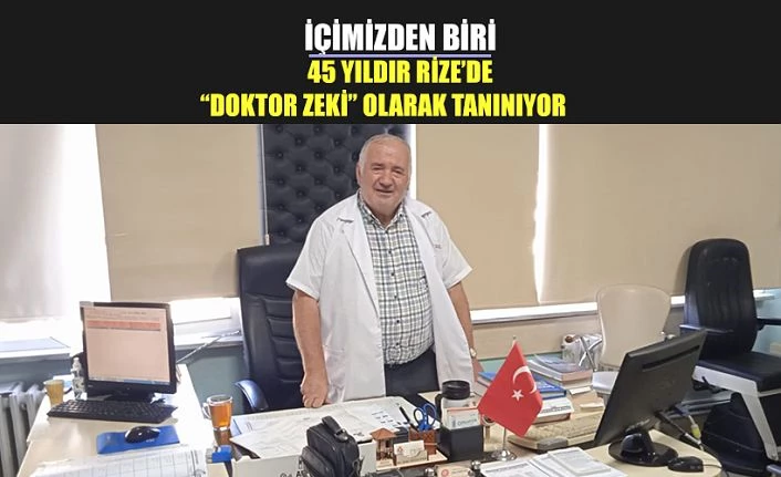 İçimizden biri, Rizeli, Pazarlı ve Hemşinli Göz Doktoru Zeki Kızıltan