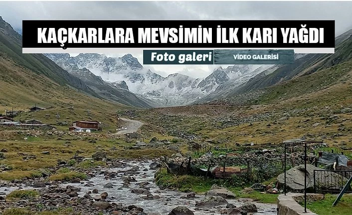 Kaçkarlara Mevsimim ilk karı düştü