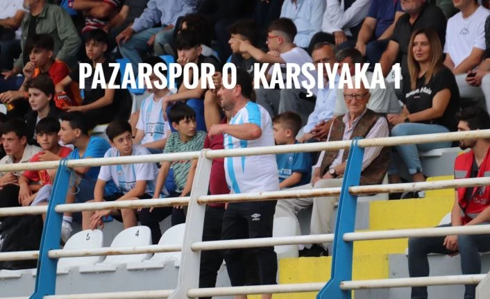 Pazarspor evinde Karşıyaka