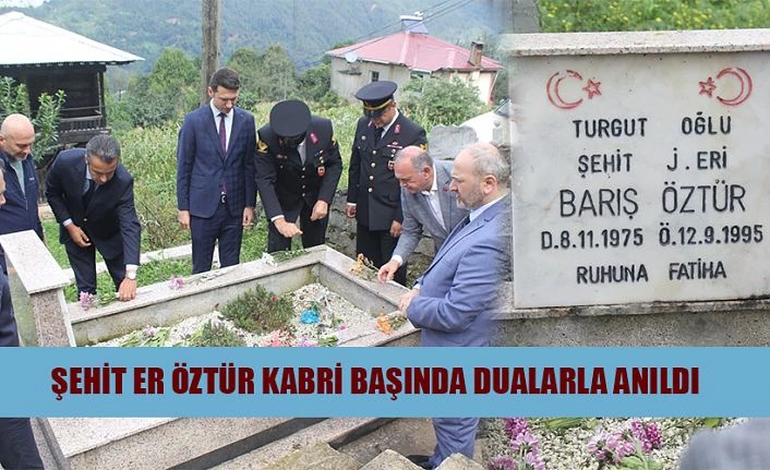 ŞEHİT BARIŞ ÖZTÜR KABRİ BAŞINDA DUALARLA ANILDI