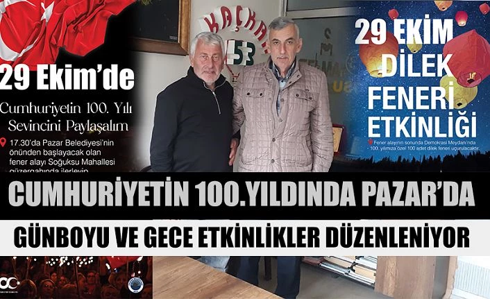 PAZAR BELEDİYESİ CUMHURİTEMİZİN 100.YILINI KUTLAMA ETKİNLİKLERİ