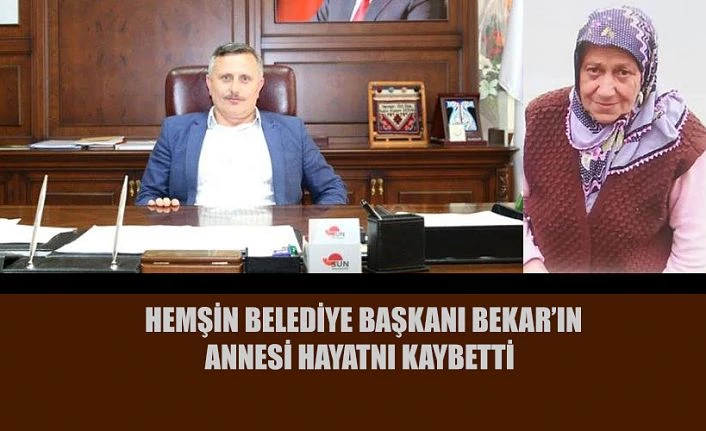 Başkan Bekar’ın acı günü