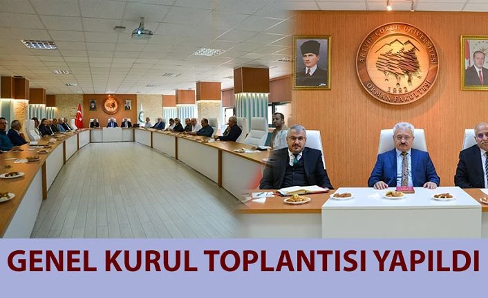 ORMAN FAKÜLTESİ AKADEMİK GENEL KURULU YAPILDI