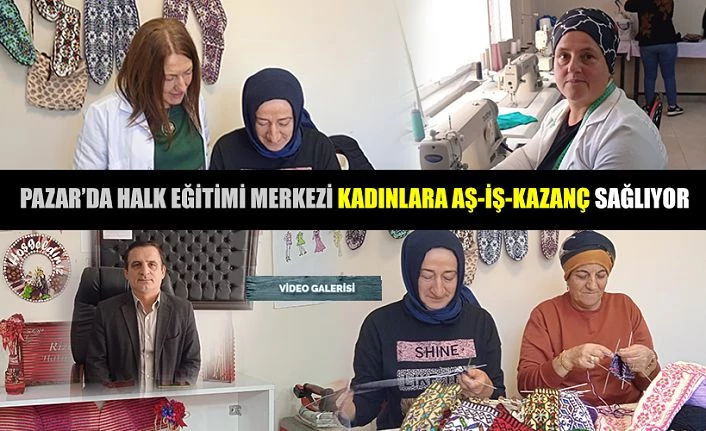 Pazar Halk Eğitim HARIL HARIL Çalışıyor