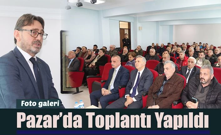 Pazar’da TKDK Tanıtım ve Bilgilendirme Toplantısı Yapıldı
