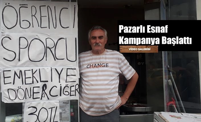 Pazarlı Esnaf Kampanya ile ilgi odağı oldu