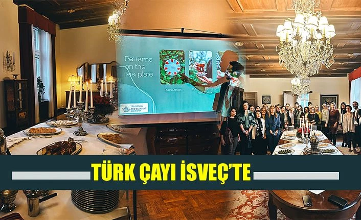 Türk Çay Kültürü İsveç’te anlatılıyor