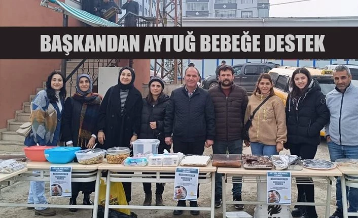 BELEDİYE BAŞKANINDAN AYTUN BEBEĞE DESTEK