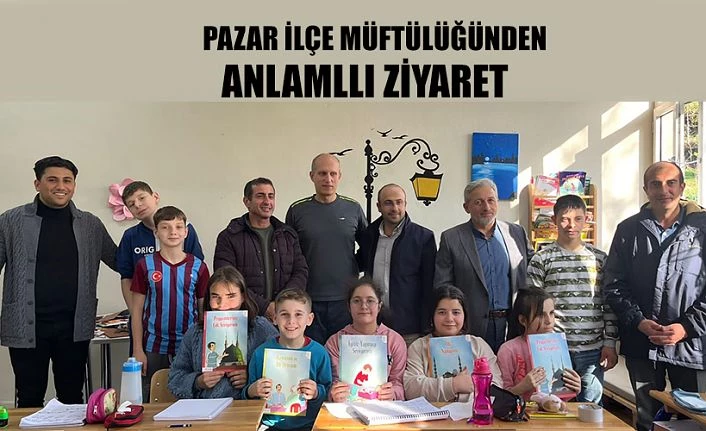 Pazar İlçe Müftülüğünden ziyaret