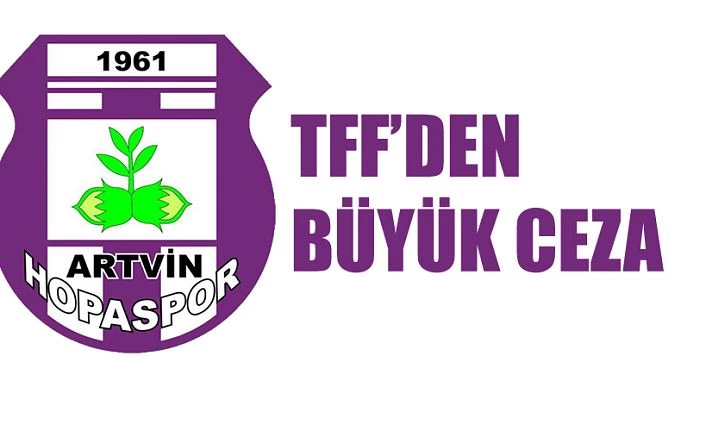 TFF, PDKF HOPASPORA CEZA YAĞDIRDI