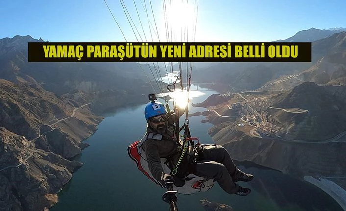 YAMAÇ PARAŞÜTÇÜLERİNİN YENİ ADRESİ YUSUFELİ OLACAK